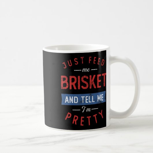 Füttre mir Brisket Grillen Lover Smoker Pitmaster  Kaffeetasse (Rechts)