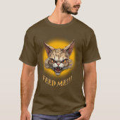 Füttre mir! Hungry Angry Cat T-Shirt (Vorderseite)