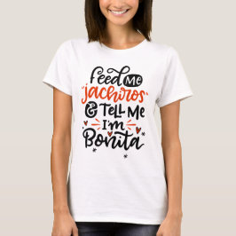 Füttre mir Jachiros und sag mir, ich bin Bonita, S T-Shirt