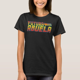 Futura Abuela Spanische Schwangerschaftsankündigun T-Shirt