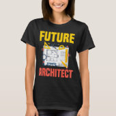 Future Architect Funny Architecture Architect T-Shirt (Vorderseite)