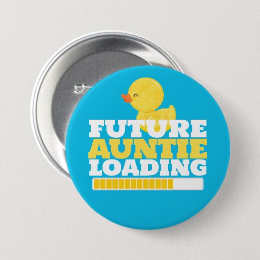 Future Auntie Loading Duck Baby Shooter Button (Vorne & Hinten)