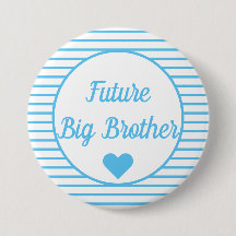 Future Big Brother Baby Showknopf