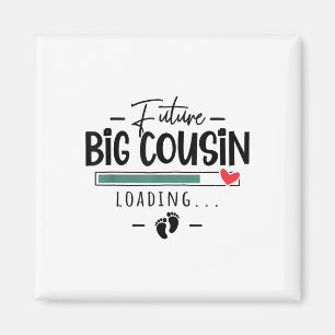 Future Big Cousin - Erste Schwangerschaftsankündig Magnet