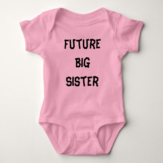 Future Big Sister Baby Strampler (Vorderseite)