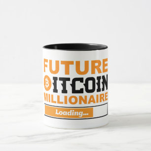 Future Bitcoin Millionaire Loading Tasse