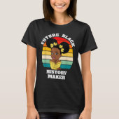 Future Black History Maker Juneteenth HBCU Afro Gi T-Shirt (Vorderseite)