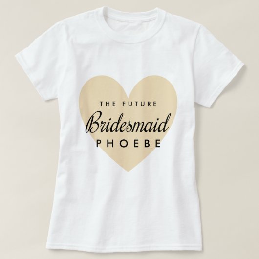 Future Bridesmaid T-Shirt (Design vorne)