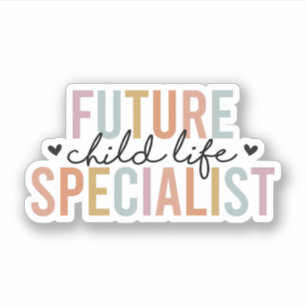 Future Child Life Specialist, Child Life Month CLS Aufkleber