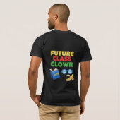 Future Class Clown Funny Student Design T-Shirt (Schwarz voll)