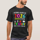 Future Class of 2026 8th Grade Abschluss 2022 Stu T-Shirt (Vorderseite)