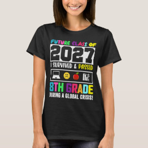 Future Class of 2027 8. Grade Student Abschluss T-Shirt
