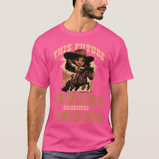 Future Cowgirl Birthday African American Rodeo Tod T-Shirt