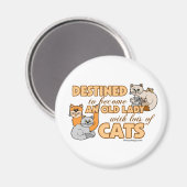 Future Crazy Cat Lady Funny Sprichwort Design Magnet (Vorderseite/Rückseite)