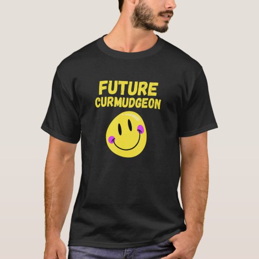 Future Curmudgeon Funny Grumpy, Grouchy, Vater ode T-Shirt (Vorderseite)