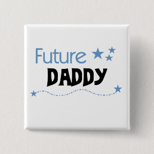 Future Daddy Tshirts und Geschenke Button