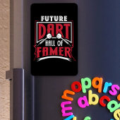 Future Dart Hall of Famer - Dart Legend Magnet