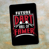 Future Dart Hall of Famer - Dart Legend Magnet