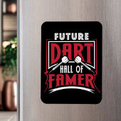 Future Dart Hall of Famer - Dart Player Magnet