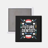 Future Dentist Abschluss School Kinder Kleinkind W Magnet (Vorderseite/Rückseite)