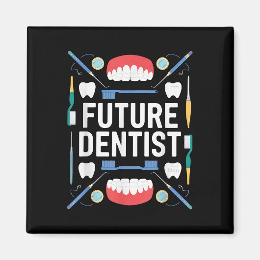 Future Dentist Abschluss School Kinder Kleinkind W Magnet (Vorne)