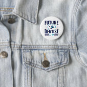 Future Dentist Dental School Student Abschluss Button (Beispiel)