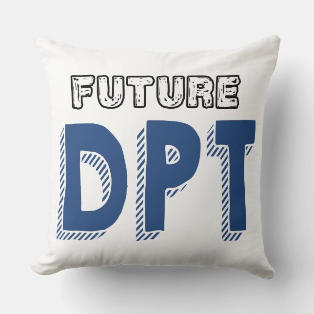 Future DPT - Funny Doctor of Physical Therapy Kissen (Vorderseite)