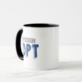 Future DPT - Funny Doctor of Physical Therapy Tasse (Vorderseite Links)
