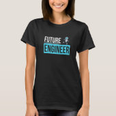 Future Engineer U2013 Robotics Robot Engineer Mach T-Shirt (Vorderseite)
