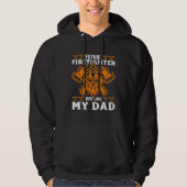 Future Firefighter Just Like My Dad Future Firefig Hoodie (Vorderseite)