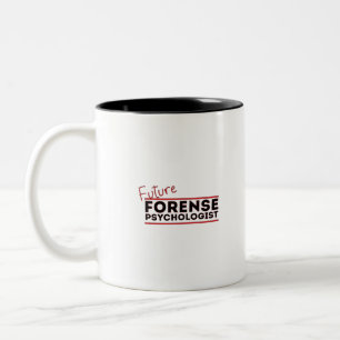 Future Forense Psychologe Zweifarbige Tasse