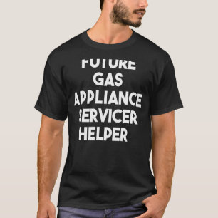 Future Gas Appliance Servicehelfer T-Shirt