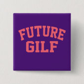 Future Gilf Button (Vorderseite)