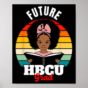 Future Hbcu Grad African Black History Monat Poster