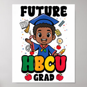 Future Hbcu Grad Boy Black History Uni Graduat Poster