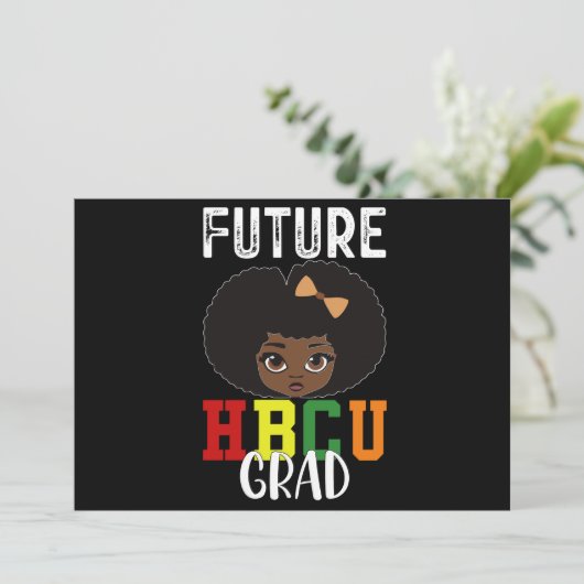 Future HBCU Grad Girl Abschluss Black Uni Einladung (Stehend Vorderseite)
