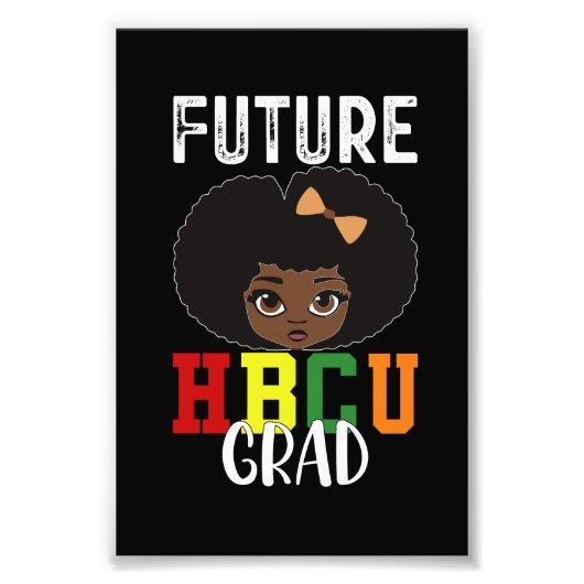 Future HBCU Grad Girl Abschluss Black Uni Fotodruck (Vorne)