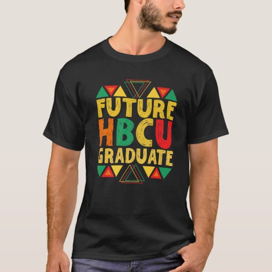 Future HBCU Grad Girl Boy Historische Black Uni T-Shirt (Vorderseite)