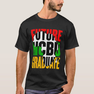 Future HBCU Grad History Black Uni African Jun T-Shirt