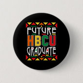 Future Hbcu Graduate Historical Black Colleges Uni Button (Vorderseite)