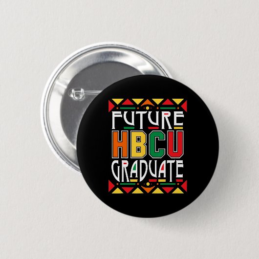 Future Hbcu Graduate Historical Black Colleges Uni Button (Vorne & Hinten)