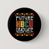 Future Hbcu Graduate Historische Schwarze Unis Uni Button (Vorderseite)