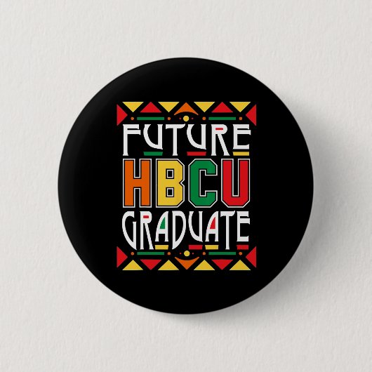 Future Hbcu Graduate Historische Schwarze Unis Uni Button (Vorderseite)