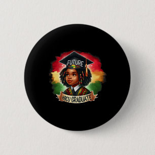 Future Hbcu Graduate Pride Black Kids Black Histor Button