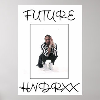 Future Hndrxx Poster