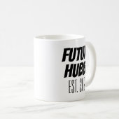 Future Hubby Est. 2024 Just Married New Husband Kaffeetasse (VorderseiteRechts)