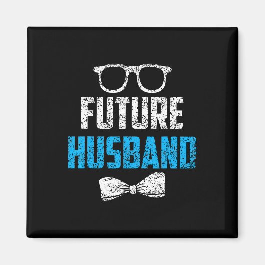 Future Husband Bachelor Party Wedding Groom Sprich Magnet (Vorne)