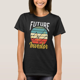 Future Investor Stocks Invest Investing Shareholde T-Shirt