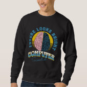 Future Looks Bright Computer Scientist College Gra Sweatshirt (Vorderseite)