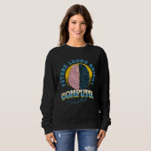 Future Looks Bright Computer Scientist College Gra Sweatshirt (Vorne ganz)